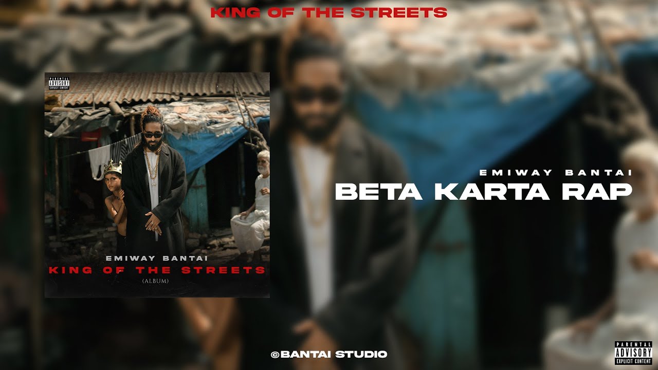 Emiway Bantai   Beta Karta Rap Official Audio Prod by Xistence  King Of The Streets Album