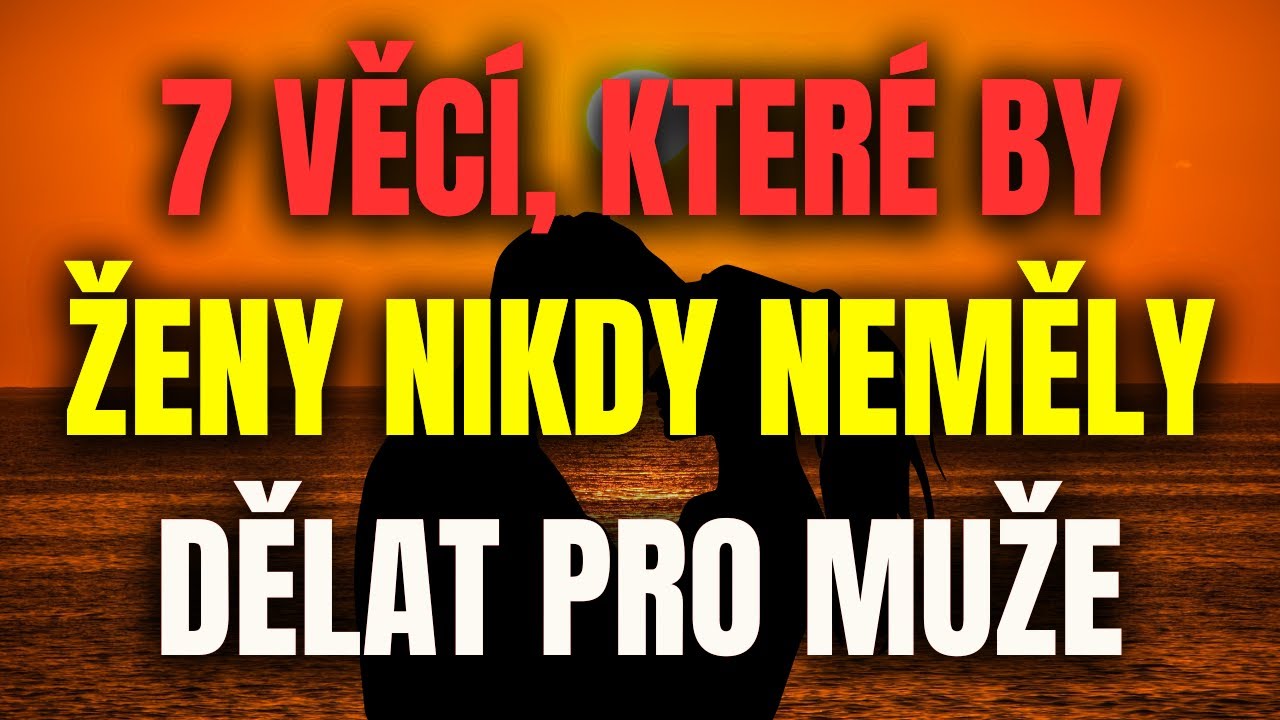 7 Věcí, které by starší ženy nikdy neměly dělat pro muže