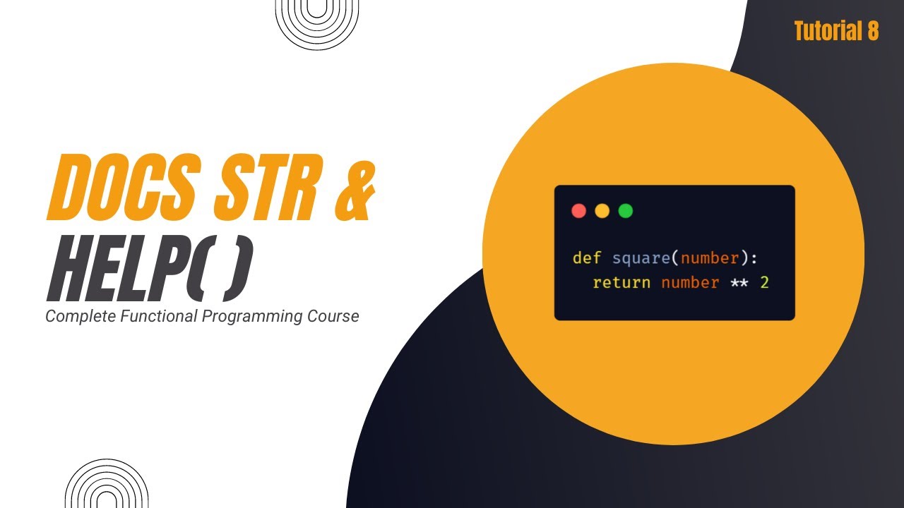 Docs String & help function | Complete Functional Programming Course in ...