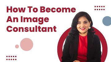 How To Become An Image Consultant by Sonia Dubey Dewan, AICI CIP | ISIM FAQs