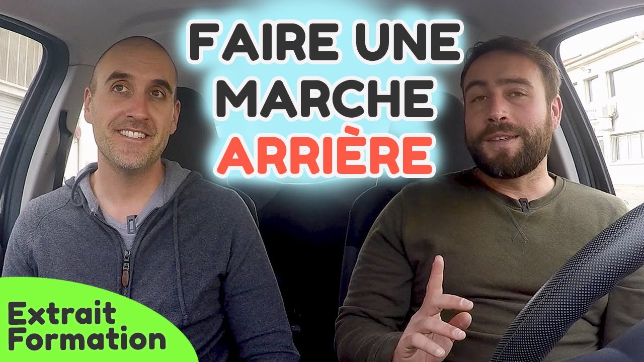 FAIRE MARCHE ARRIÈRE EN VOITURE (Extrait Formation) - YouTube