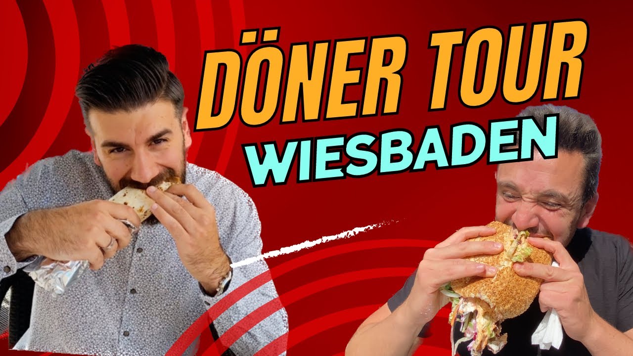 DÖNER TOUR DURCH WIESBADEN ! Wir zeigen euch die besten !!!