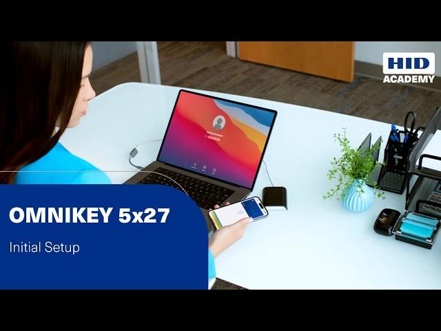 OMNIKEY 5x27 Initial Setup