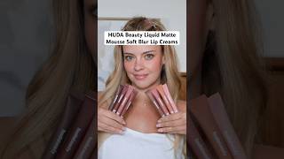 HUDA Beauty Liquid Matte Mousse Soft Blur Lip Creams #hudabeauty #makeup #lipstick #beauty #huda
