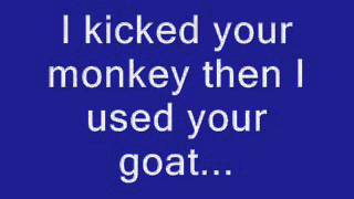 Kicked Your Monkey- Bad Lip Reading (lyrics!)