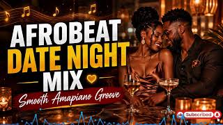 Romantic Afrobeat Love Songs 2026 🌙 Amapiano Mix for Driving, Chilling & Falling in Love