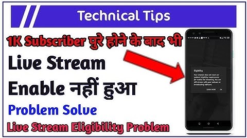 Youtube 1K Subscribe Complete But Live Streaming Not Enable | Youtube Live Stream Eligibility Problm