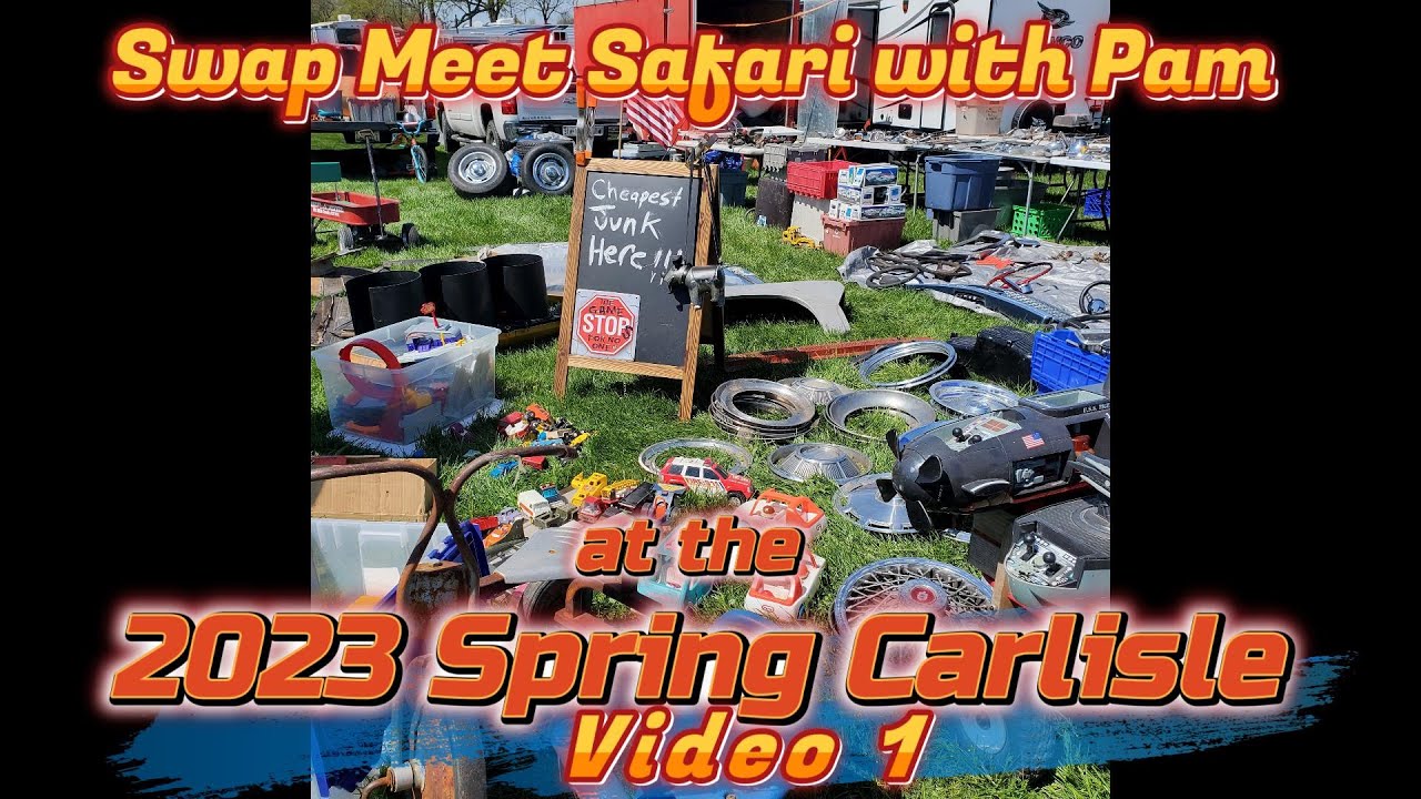 2023 Spring Carlisle Swap Meet Safari Video 1 YouTube 2023-spring-carlisle-swap-meet-safari-video-1-youtube
