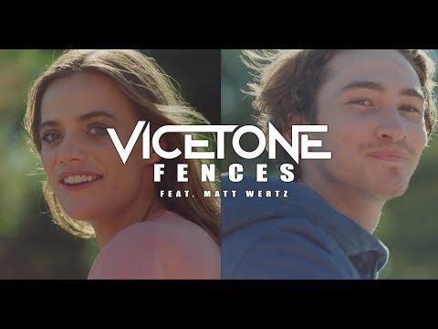 Vicetone Feat. Matt Wertz - Fences
