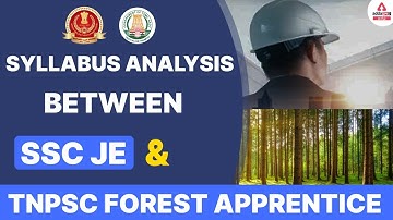 SSC JE Apprentice | SYLLABUS ANALYSIS BETWEEN SSC JE AND TNPSC FOREST APPRENTICE | Adda247 Tamil
