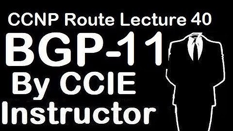 bgp routing protocol tutorial in hindi part-11 | CCNP Route Lecture 40 | WhatsApp+91-935-139-3754