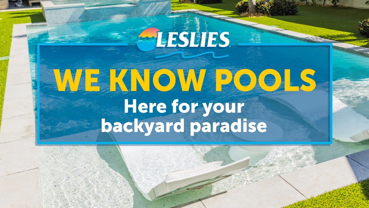 Leslie's Pool Supplies Here For Every Pool│Leslie's YouTube