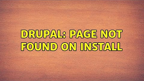 Drupal: page not found on install