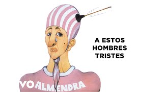 Video-Miniaturansicht von „Almendra - A Estos Hombres Tristes (Official Audio)“