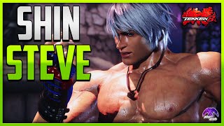 T8 ▰ Top Notch Steve Of ShinBlade【Tekken 8】