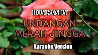 Undangan Merah Jingga, Boy sandy, karaoke lirik (no vokal)