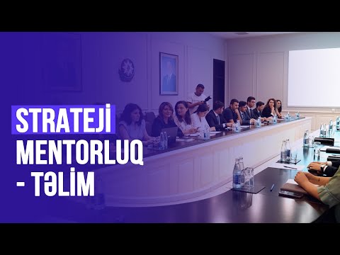 Strateji mentorluq:”İstedadların aşkarlanması və inkişafı”
