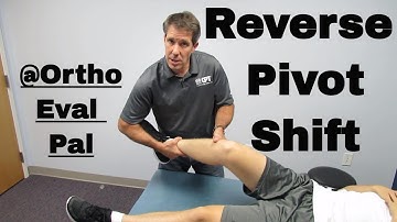 Reverse Pivot Shift: Demonstration Video on ACL Deficient Patient
