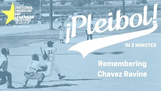 Remembering Chavez Ravine | ¡Pleibol! In 3-minutes