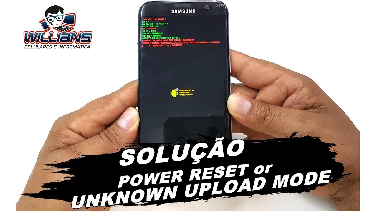 Como Resolver Power Reset Or Unknown Upload Mode Samsung Youtube