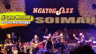 SOIMAH feat KUA ETNIKA - Di Sana Menanti Di Situ Menunggu - Live at Ngayogjazz 2019