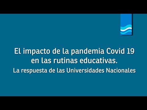 El Impacto de la pandemia Covid 19 en las rutinas educativas.