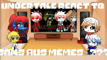 Multiverse 427 Ep 7 || Undertale React to Sans AUs Memes + ??? || Gacha Club