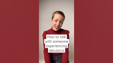 How to talk with someone experiencing delusions #shorts