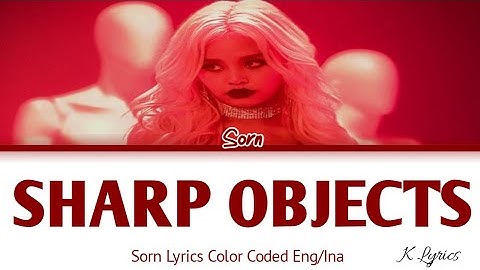 Sorn SHARP OBJECTS Lyrics Indo Sub