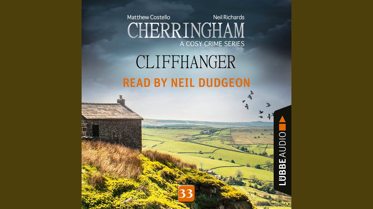 Chapter 1 Cliffhanger Cherringham A Cosy Crime Series Mystery Shorts 33 Youtube