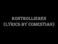 Bonez MC & RAF Camora feat. Gzuz & Maxwell - Kontrollieren | Lyrics by Comestian