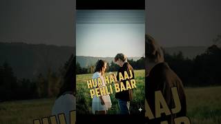 Download Lagu Hua Hai Aaj Pehli Baar | lyrics status | #love #aestheic #couple #shorts MP3