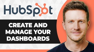How to Create and Manage Your Dashboards in HubSpot (2025 Guide)