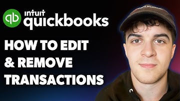 How to Edit and Remove Transactions in Quickbooks Online (Full 2025 Guide)