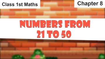 Numbers from 21 to 50 | Class 1st Maths - Chapter 8 | Basic Maths For Kids | Count and Write