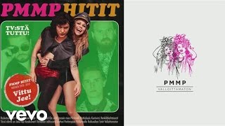 Video thumbnail of "PMMP - Valloittamaton (Audio video)"