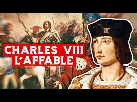 Charles VIII, l&rsquo;affable (1484-1498)