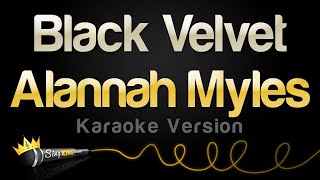 Alannah Myles - Black Velvet (Karaoke Version) chords