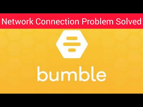 How To Solve Bumble App Network Connection Problem|| Rsha26 Solutions