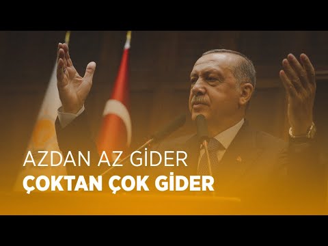 Azdan Az Gider, Çoktan Çok Gider! 🇹🇷