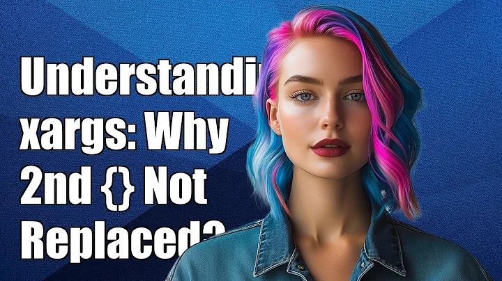 Understanding xargs: Why Isn't the Second {} Placeholder Being Replaced?