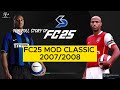 MOD FC25 CLASSIC 2007-2008 Career Mode TU.21