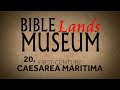 20. First-Century Caesarea Maritima | Bible Lands Museum