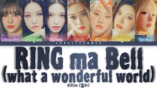 Billlie (빌리) – RING ma Bell (what a wonderful world) Lyrics (Color Coded Han/Rom/Eng)