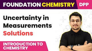 Uncertainty In Measurements Dpp Solution Introduction To Chemistry  Jeeneet Foundation Chemistry