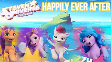 Happily Ever After (Steven Universe The Movie/Cover by NateWantsToBattle) || MLP G5 PMV