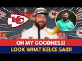 🚨CRAZY DAY! LOOK WHAT KELCE SAID ABOUT HIS BROTHER! NO ONE SAW THIS COMING! KANSAS CITY CHIEFS NEWS!
