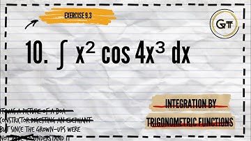 Integration By Trigonometric Functions, Exercise9.3#10. ∫ x2 cos 4x³ dx