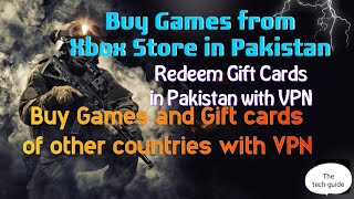 How to Buy games from the Xbox Store in Pakistan without Credit / Debit Card