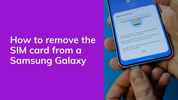 How To Remove a SIM Card From a Samsung Phone